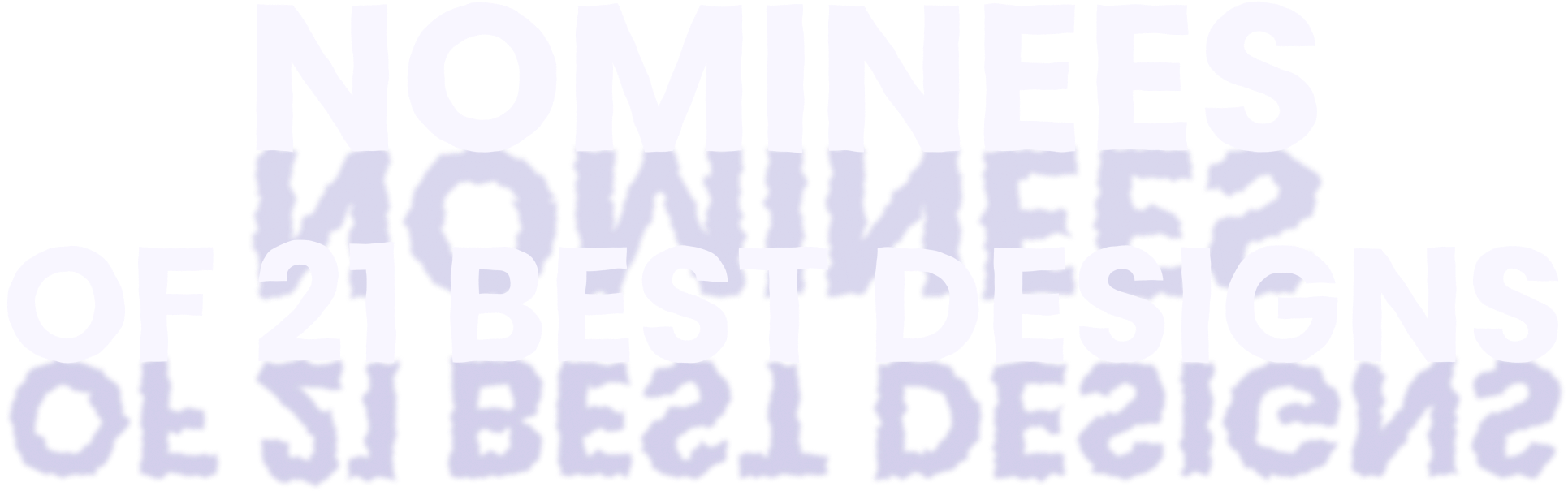 NOMINEES